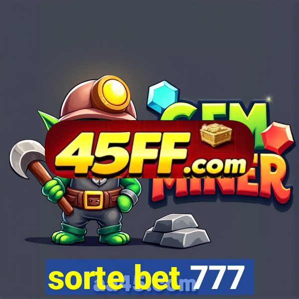 sorte bet 777
